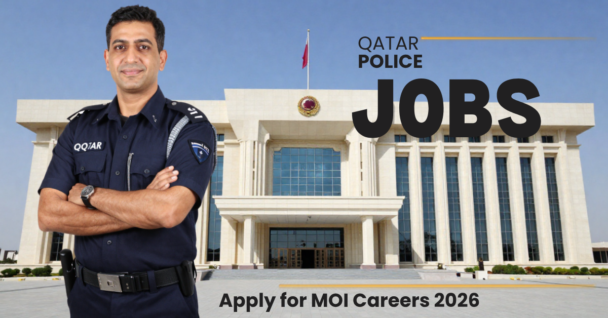 Qatar Police Jobs 2026 – Apply for MOI Careers