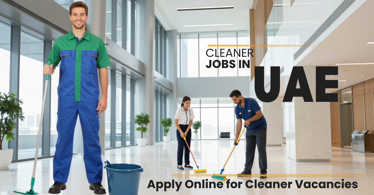 Cleaner Jobs in  UAE -Apply Online