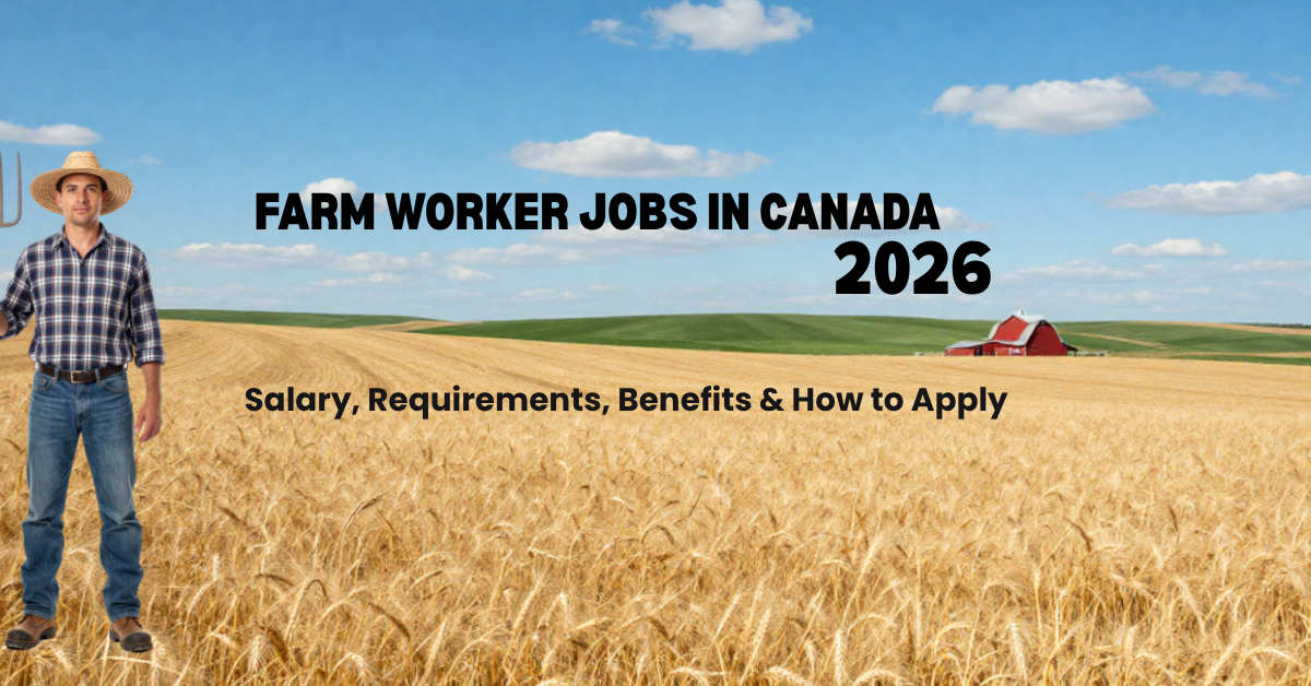 Farm Worker Jobs in Canada 2026