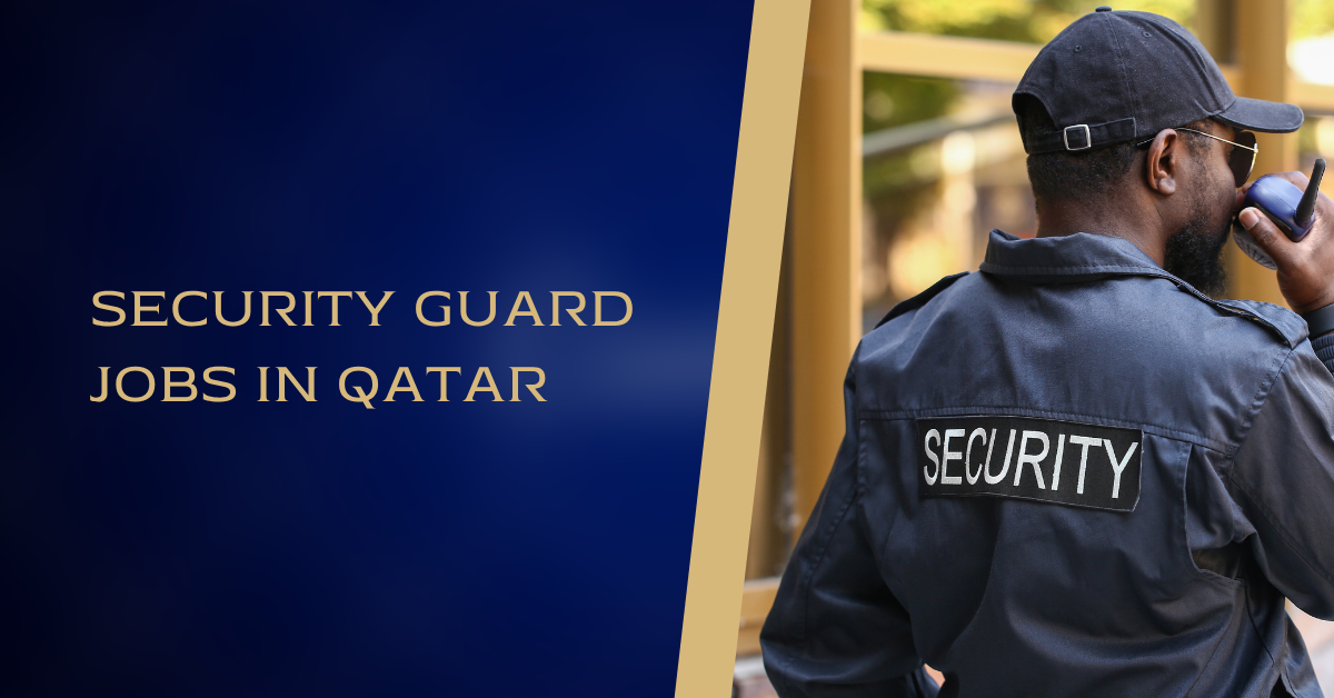 Security Guard Jobs in Qatar 2026